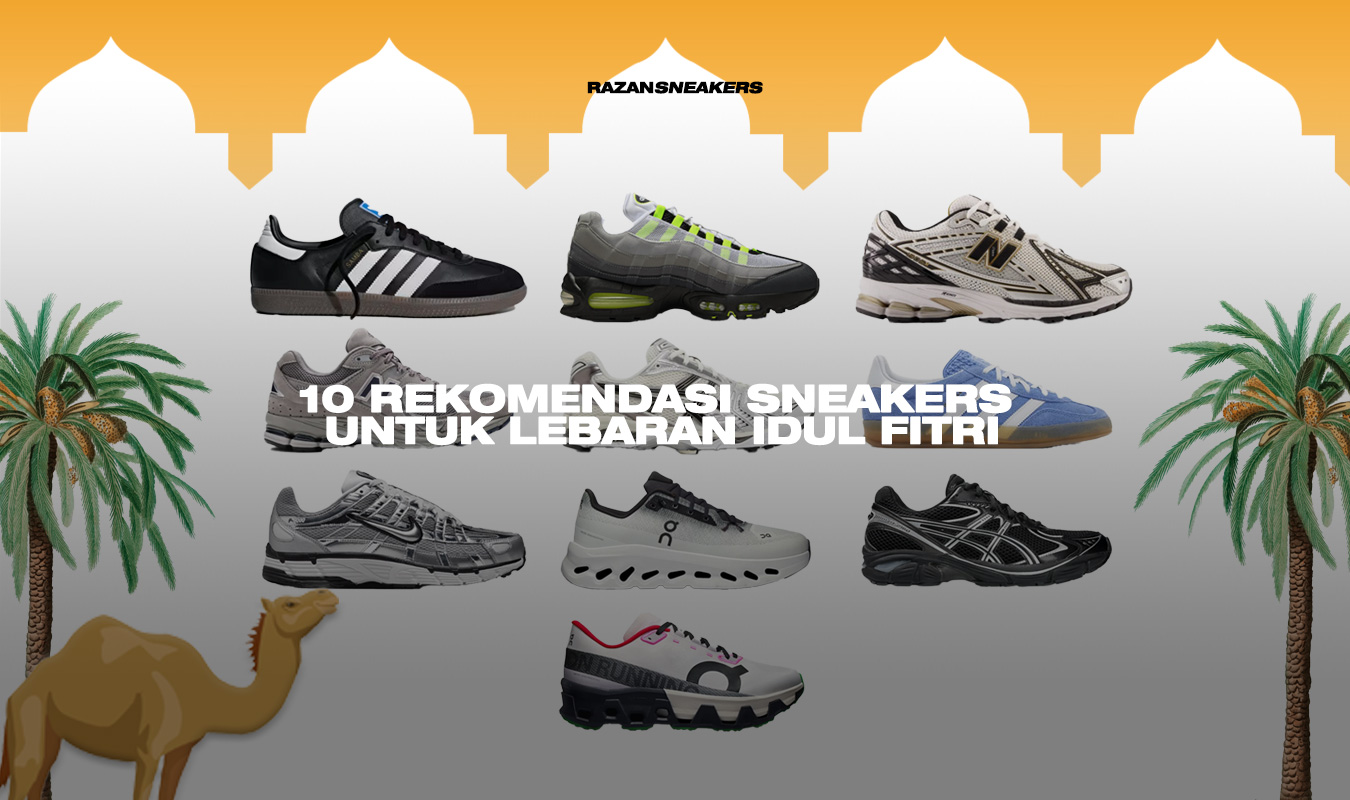 Lebaran 2026 Auto Skena 10 Sneakers Hype yang Bikin Silaturahmi Makin Gaya