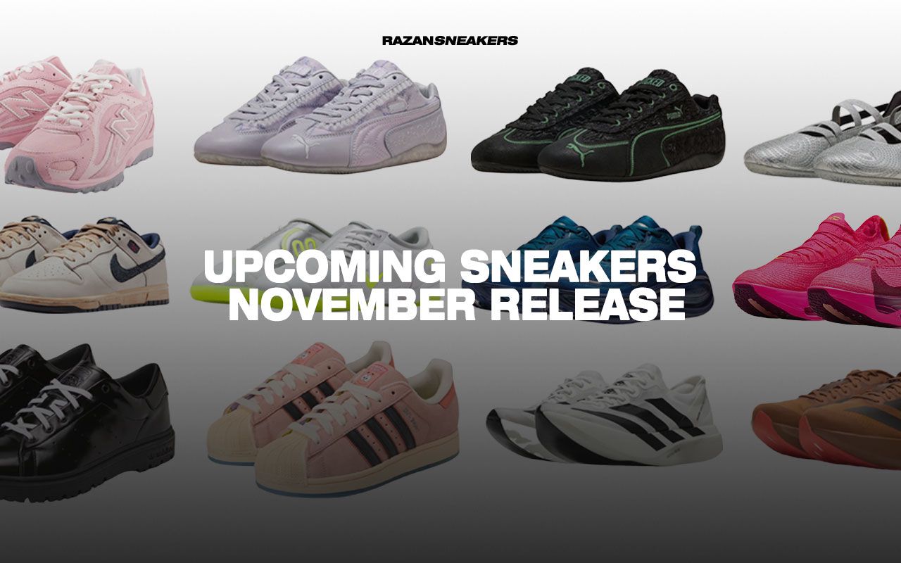 UPCOMING SNEAKERS NOVEMBER RELEASE